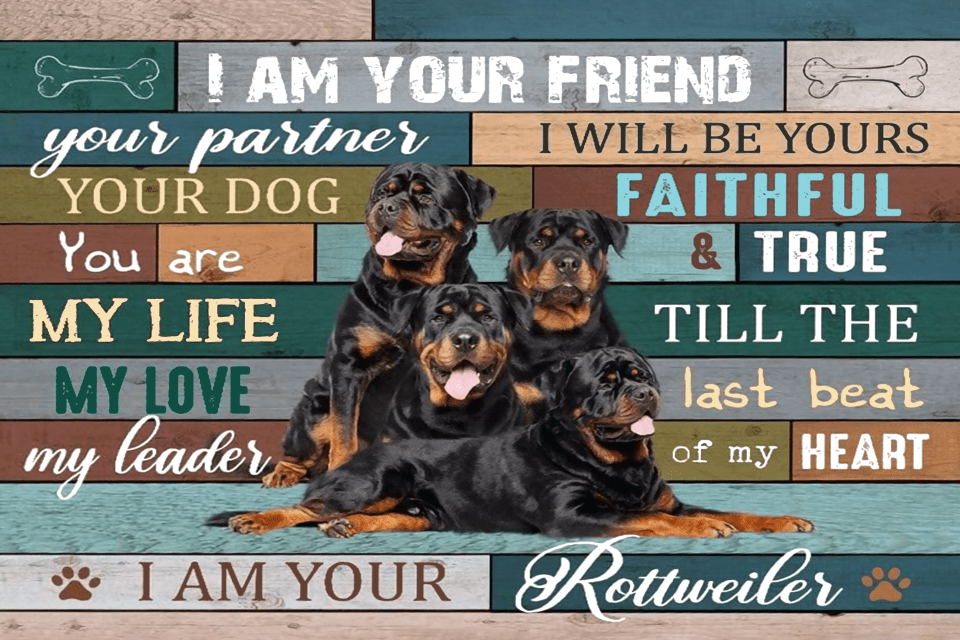 I Am Your Friend Rottweiler Poster Rottweiler Lovers Wall Art Home Decor Poster Print