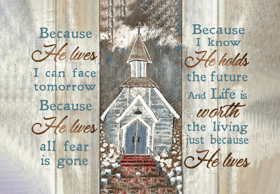 Beautiful Rustic Church Farmhouse Decor Because He Lives Wall Art Home Decor Canvas Print