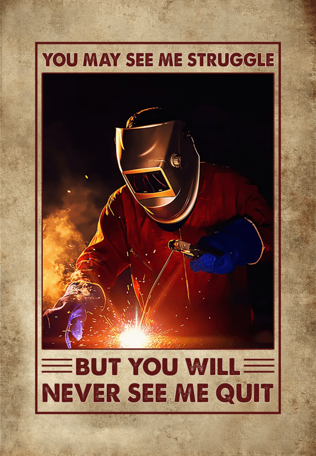 Welder Canvas You May See Me Struggle Welding Canvas Wall Art Home Decor Canvas Print